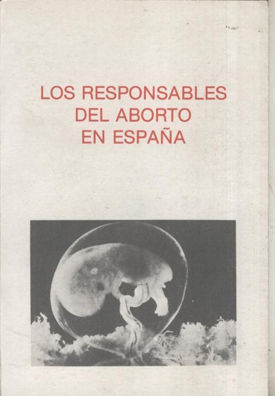 Los responsables del aborto en España