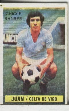 Cromos: Chicle Sanber: liga 74-75: Juan del Celta de Vigo