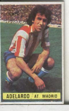Cromos: Chicle Sanber: liga 74-75: Adelardo del Atl. Madrid