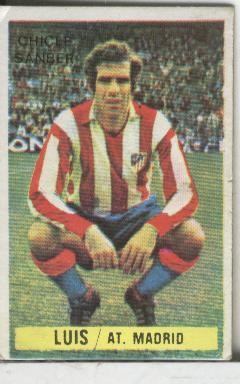 Cromos: Chicle Sanber: liga 74-75: Luis del Atl. Madrid