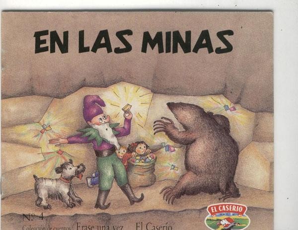 Erase una vez... El Caserio numero 4: en las minas