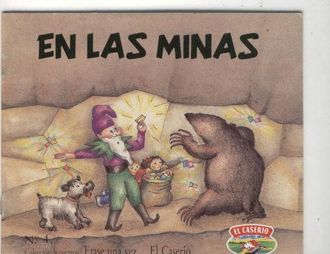 Erase una vez... El Caserio numero 4: en las minas