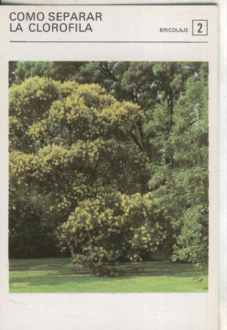 Postal-Ficha Jardineria numero 02: Como separar la clorofila