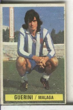 Cromos Ediciones Este: Liga 74-75: Guerini del Malaga