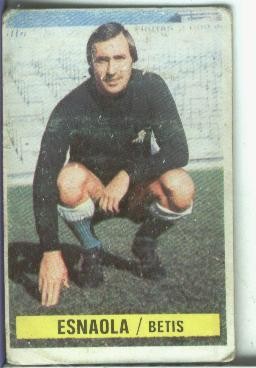 Cromos Ediciones Este: Liga 74-75: Esnaola del Betis