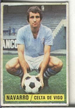 Cromos Ediciones Este: Liga 74-75: Navarro del Celta de Vigo