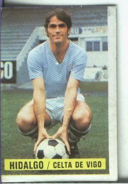 Cromos Ediciones Este: Liga 74-75: Hidalgo del Celta de Vigo