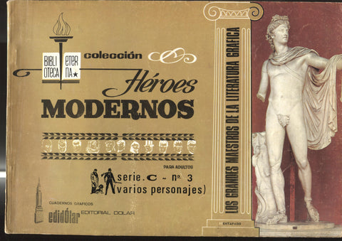 Biblioteca Eterna: Heroes Modernos,serie C album numero 03; Rip Kirby, Principe Valiente, Johny Hazard, Mandrake