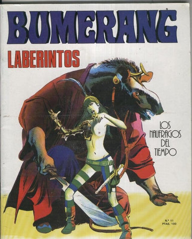 Bumerang numero 11: Los naufragos del tiempo: Laberintos (Paul Gillon)