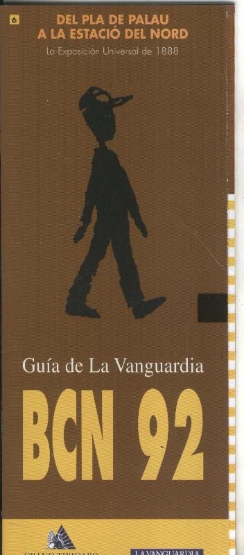 Guia de La Vanguardia BCN 92 numero 06: Del Pla de Palau a la estacio del Nord