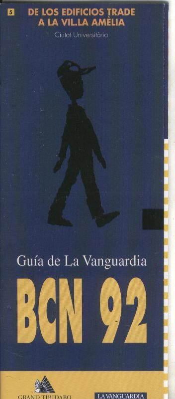 Guia de La Vanguardia BCN 92 numero 05: De los edificios Trade a la Villa Amelia