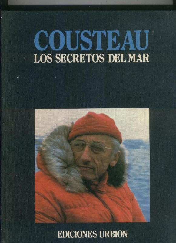 Cousteau: Los secretos del mar: Viajes tomo 1