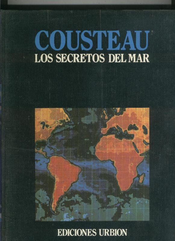 Cousteau: Los secretos del mar: Enciclopedia del mar tomo 1