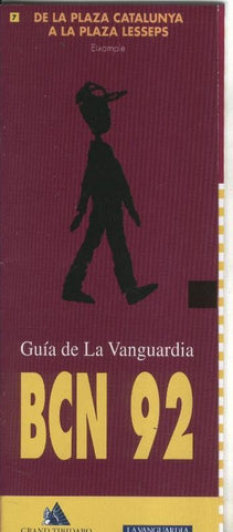 Guia de La Vanguardia BCN 92 numero 07: De la plaza catalunya a la plaza Lesseps