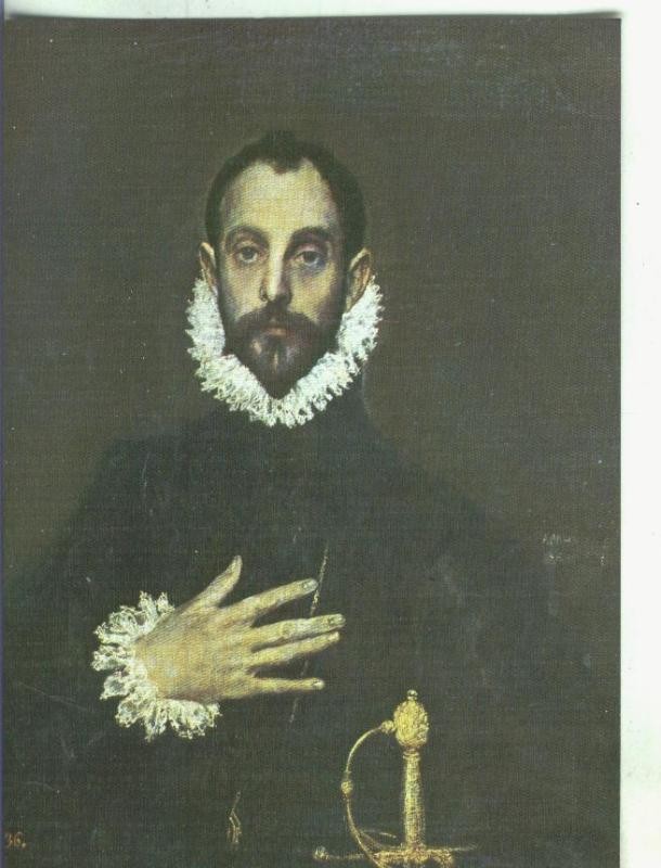 Postal: Escuela Española: El Greco: El caballero de la mano en el pecho