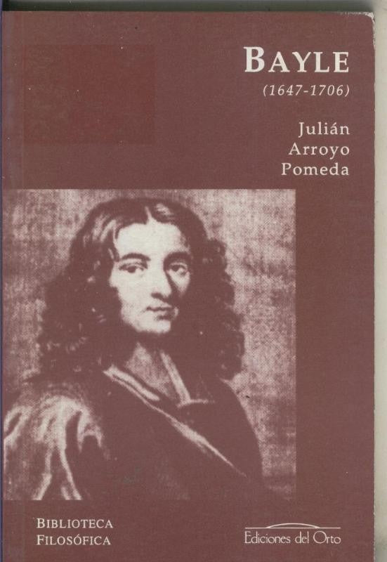 Biblioteca Filosofica:_ Bayle ( 1647- 1706 )