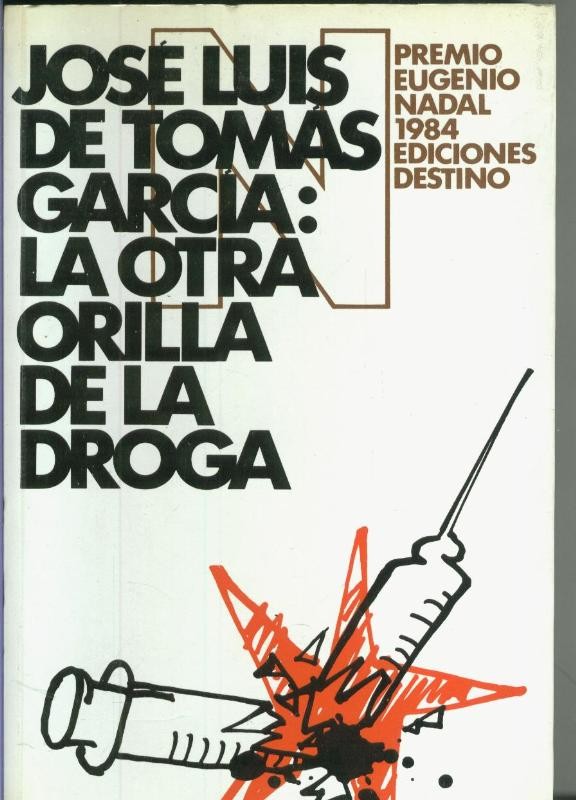 La otra orilla de la droga