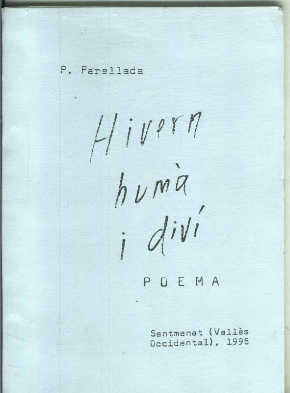 Hivern huma i divi. Poema