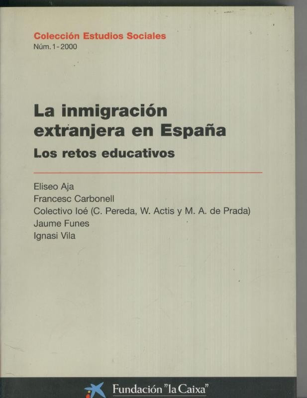 La inmigracion extranjera en España. Los retos educativos
