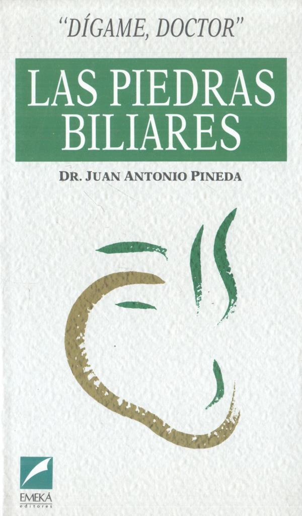 Digame Doctor numero 12: Las piedras biliares