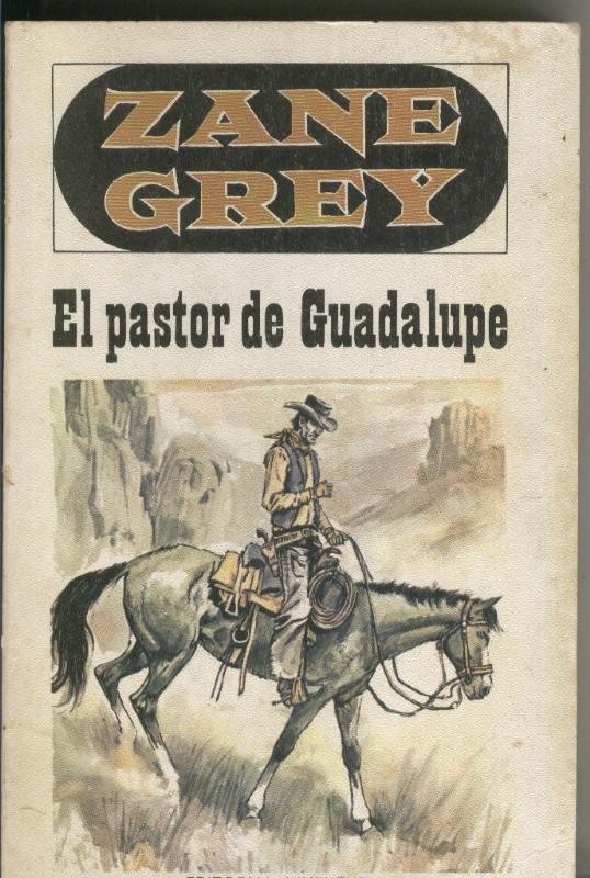 Zane Grey: El pastor de Guadalupe