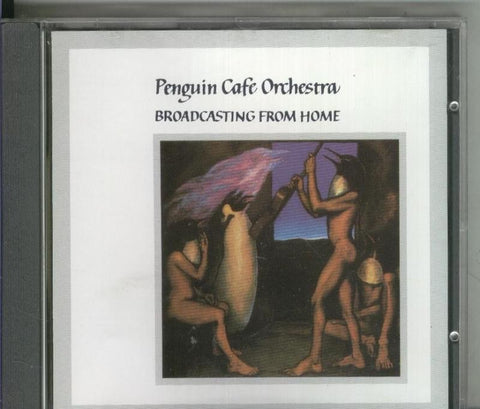 Penguin cafe orchestra: Broadcasting from home - CD musical