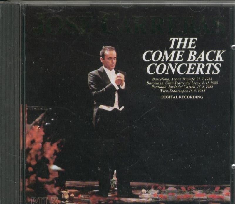 Jose Carreras: The come back comncerts - CD musical