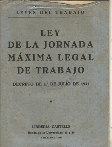 Ley de la jornada maxima legal de trabajo