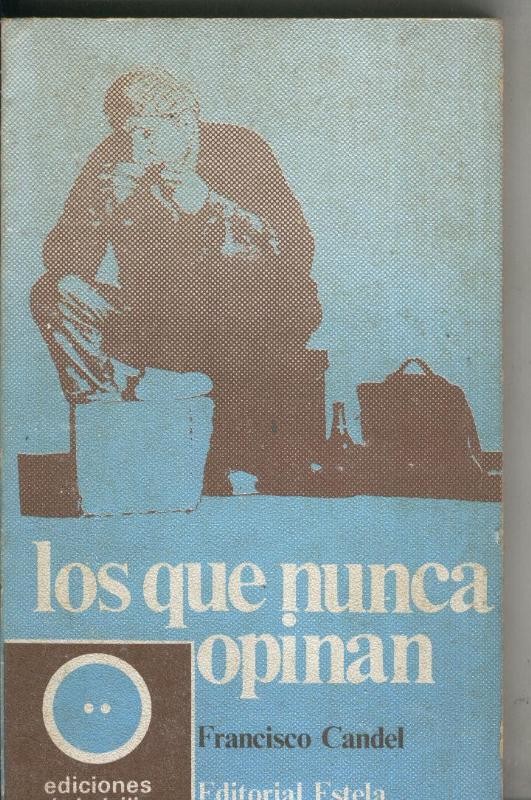 Los que nunca opinan