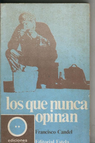 Los que nunca opinan