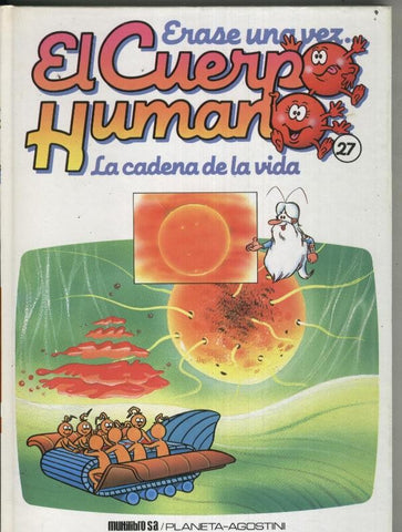 Erase una vez el cuerpo humano numero 27: la cadena de la vida