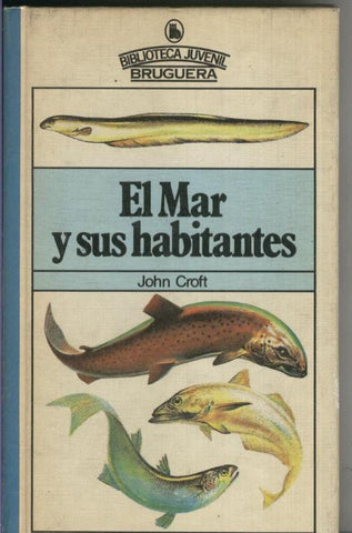 El mar y sus habitantes