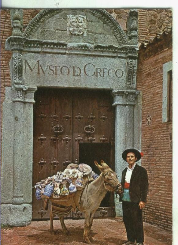 Postal:  Toledo: Vendedor Tipico y Museo del Greco
