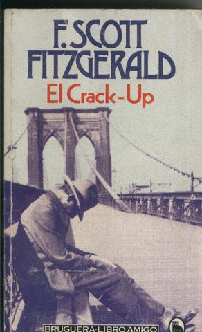 El Crack Up (la grieta)