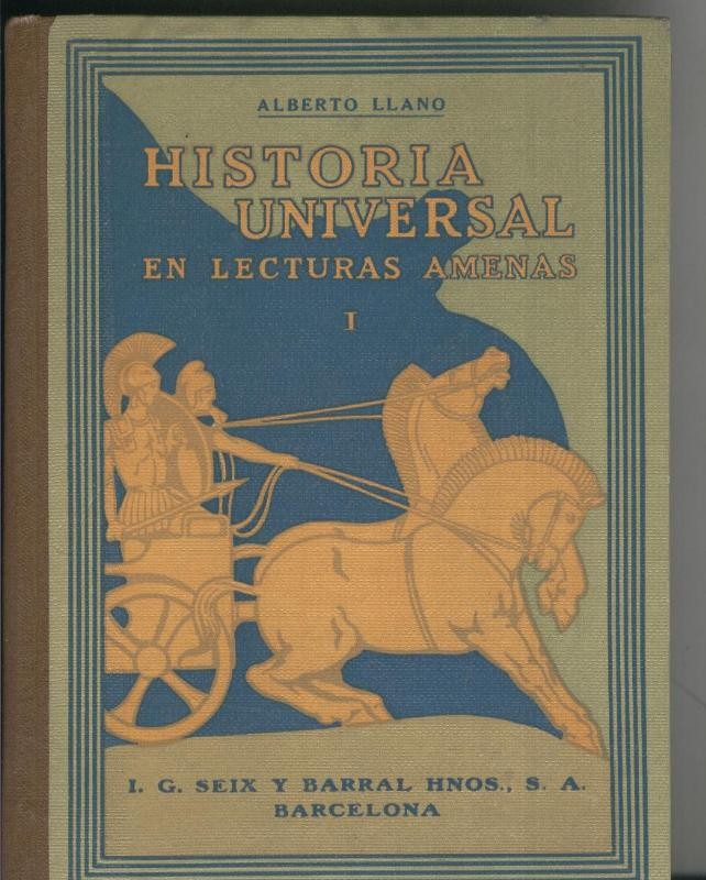 Historia Universal en lecturas amenas tomo I: Oriente-Grecia Roma