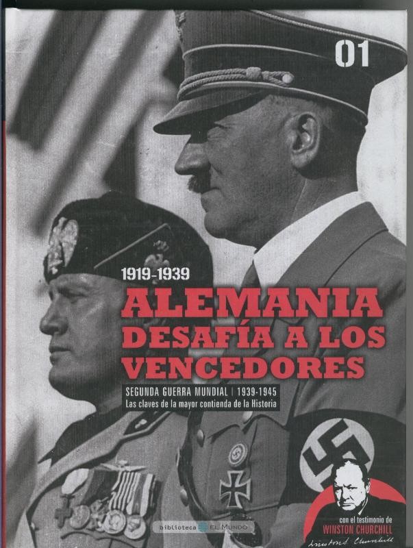 Segunda guerra mundial: Alemania desafia a los vencedores