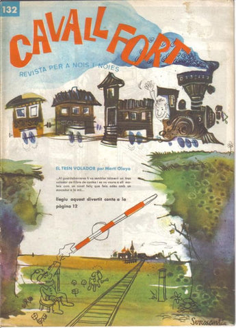 Cavall Fort numero 132: El tren volador per Marti Olaya