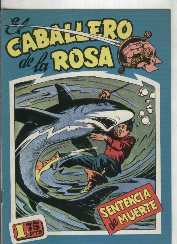 El caballero de la rosa numero 4: Sentencia de muerte