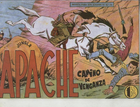 Facsimil: Apache primera serie numero 19: Camino de venganza