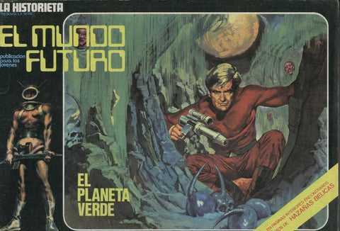 Mundo Futuro-La Historieta numero 21: El planeta verde