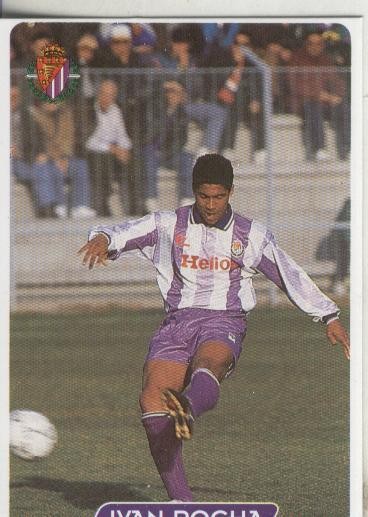 Cromos: Las fichas de la liga 95/96-Valladolid: Ivan Rocha