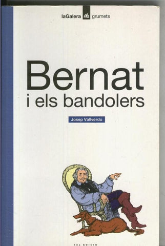 Els Grumets numero 37: Bernat i els bandolers