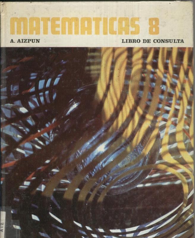 Matematicas. numero 8 libro de consulta