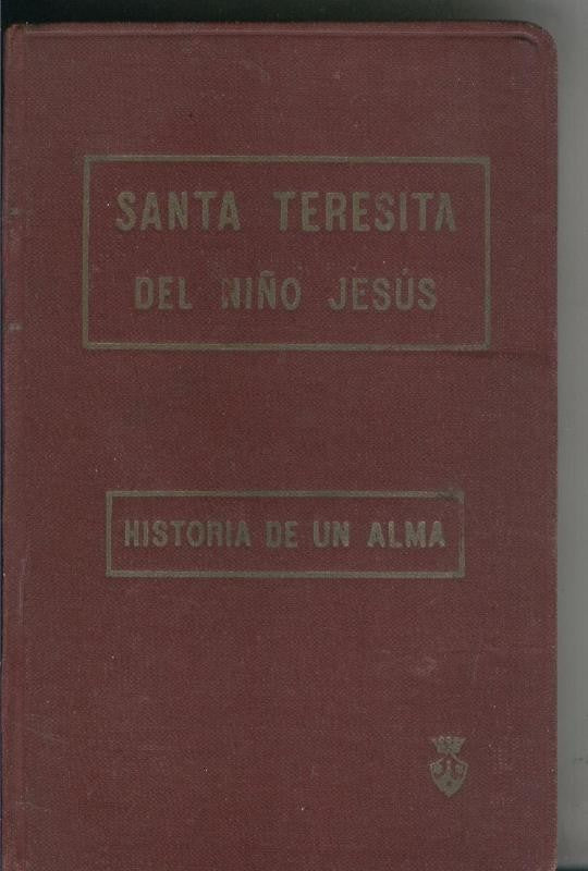 Santa Teresita del Niño Jesus o Historia de un alma