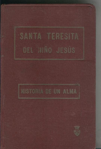 Santa Teresita del Niño Jesus o Historia de un alma