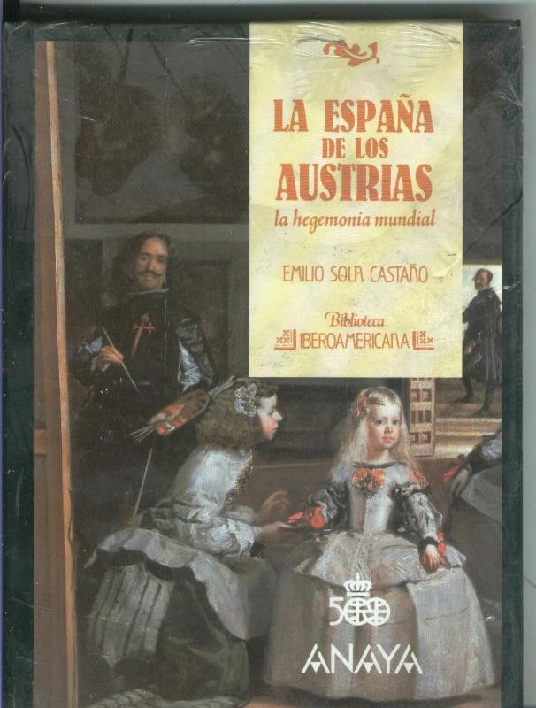 Biblioteca Iberoamericana numero 49: La España de los Austrias