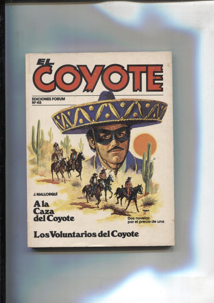 Forum: El Coyote, edicion 1983 numero 48: A la caza del coyote y Los voluntarios del coyote