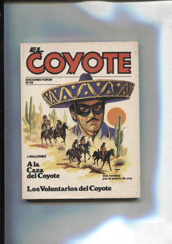 Forum: El Coyote, edicion 1983 numero 48: A la caza del coyote y Los voluntarios del coyote