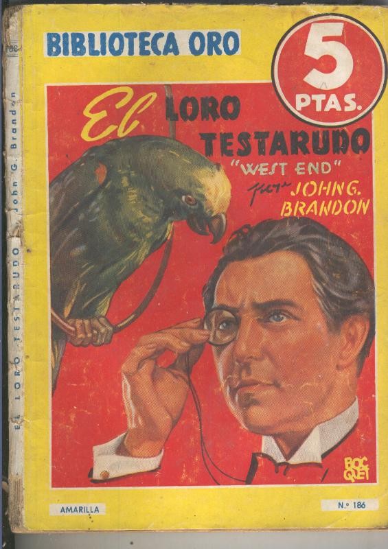 Biblioteca oro amarilla: El loro testarudo