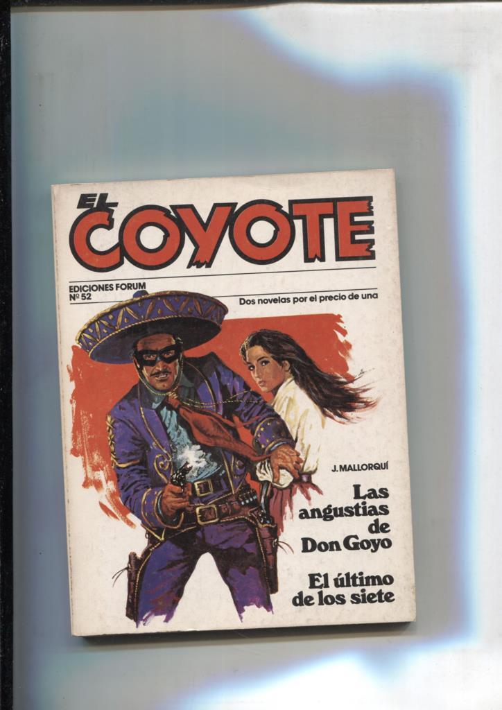 Forum: El Coyote, edicion 1983 numero 52: Las angustias de Don Goyo y El ultimo de los siete